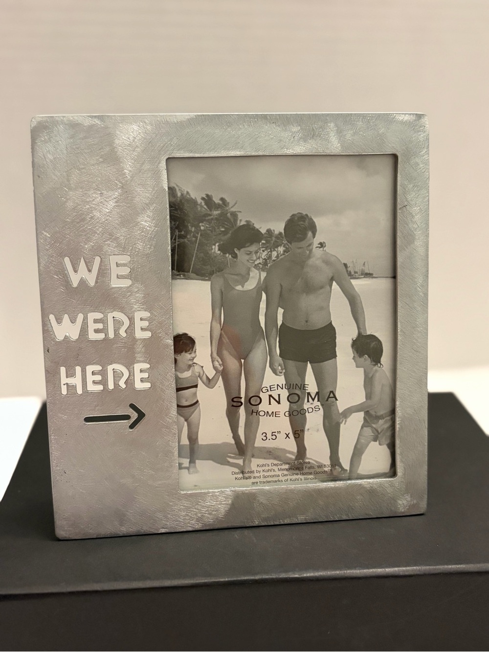 Sonoma Home Goods "WE WERE HERE" Silver Brushed Metal 3.5x5 Freestanding Frame